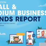 Salesforce Small & Medium Business Trends Report.