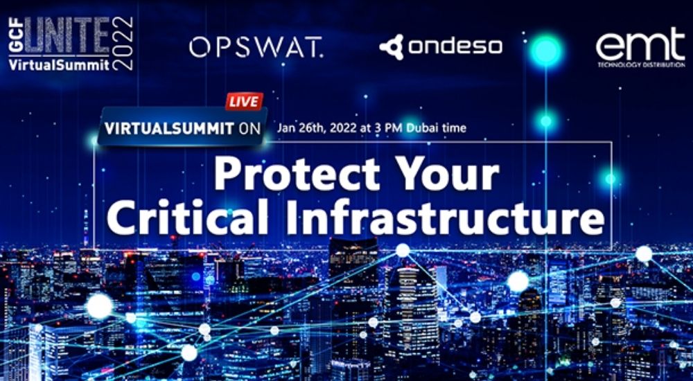 OPSWAT, ondeso, EMT held a virtual summit titled, Protect Your Critical Infrastructure on 26th January 2022