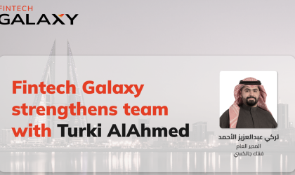 Fintech Galaxy appoints Turki AlAhmed as Country Manager of Bahrain